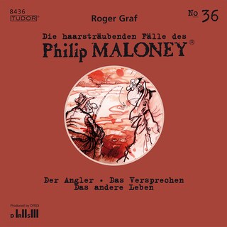 Die haarsträubenden Fälle des Philip Maloney, No.36 als Hörbuch