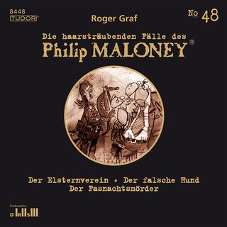 Die haarsträubenden Fälle des Philip Maloney, No.48 als Hörbuch