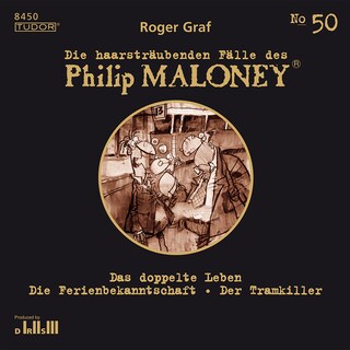 Die haarsträubenden Fälle des Philip Maloney, No.50 als Hörbuch