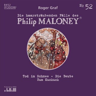Die haarsträubenden Fälle des Philip Maloney, No.52 als Hörbuch