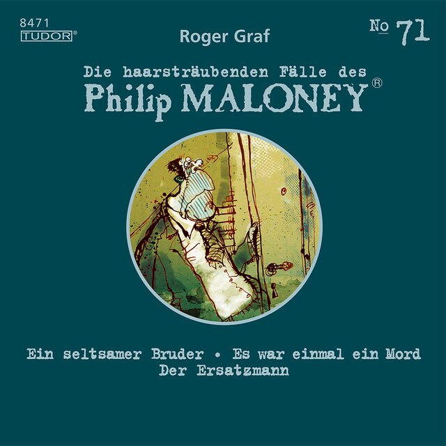 Okładka książki dla Die haarsträubenden Fälle des Philip Maloney, No.71
