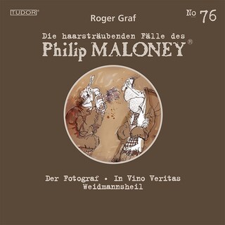 Die haarsträubenden Fälle des Philip Maloney, No.76 als Hörbuch