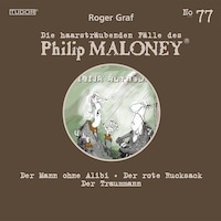 Die haarsträubenden Fälle des Philip Maloney, No.77