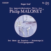 Die haarsträubenden Fälle des Philip Maloney, No.85