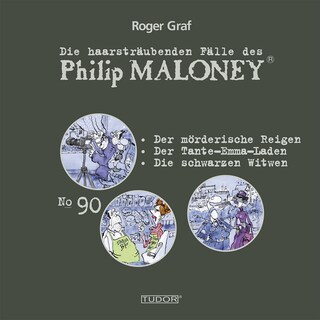 Die haarsträubenden Fälle des Philip Maloney, No.90 als Hörbuch