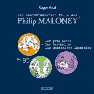 Die haarsträubenden Fälle des Philip Maloney, No.93 als Hörbuch