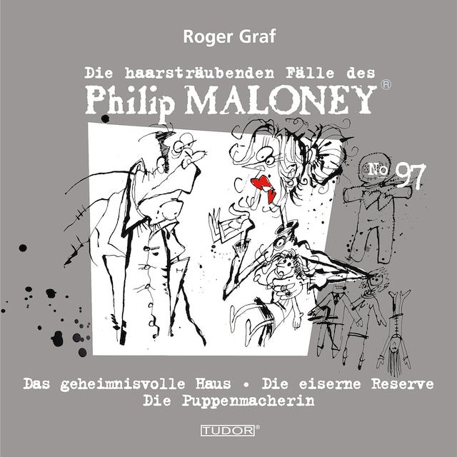 Buchcover für Die haarsträubenden Fälle des Philip Maloney, No.97