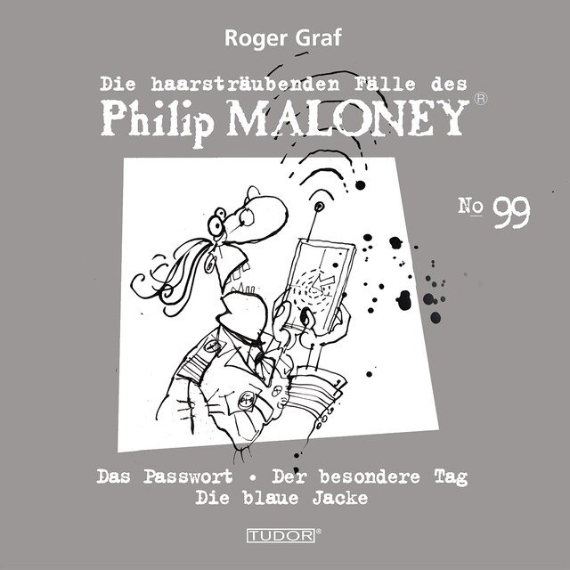 Book cover for Die haarsträubenden Fälle des Philip Maloney, No.99