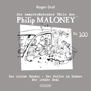 Die haarsträubenden Fälle des Philip Maloney, No.100 als Hörbuch
