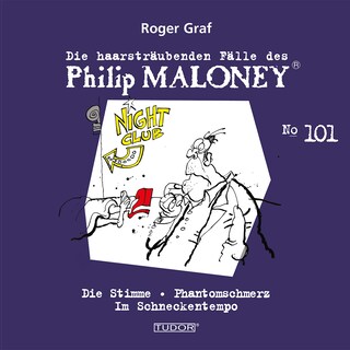 Die haarsträubenden Fälle des Philip Maloney, No.101 als Hörbuch