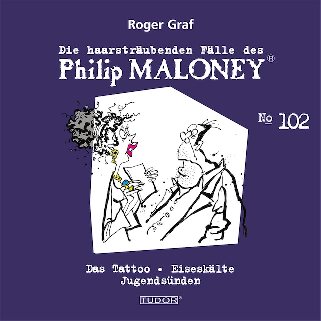 Buchcover für Die haarsträubenden Fälle des Philip Maloney, No.102