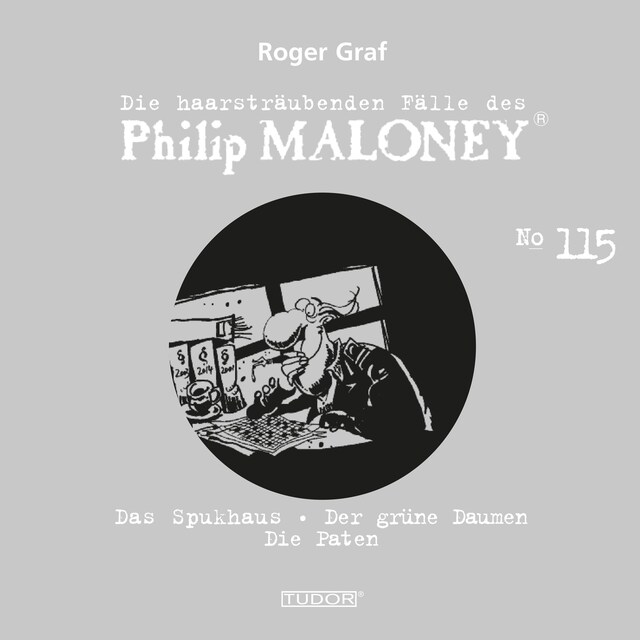 Boekomslag van Die haarsträubenden Fälle des Philip Maloney, No.115