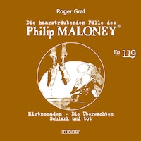 Die haarsträubenden Fälle des Philip Maloney, No.119