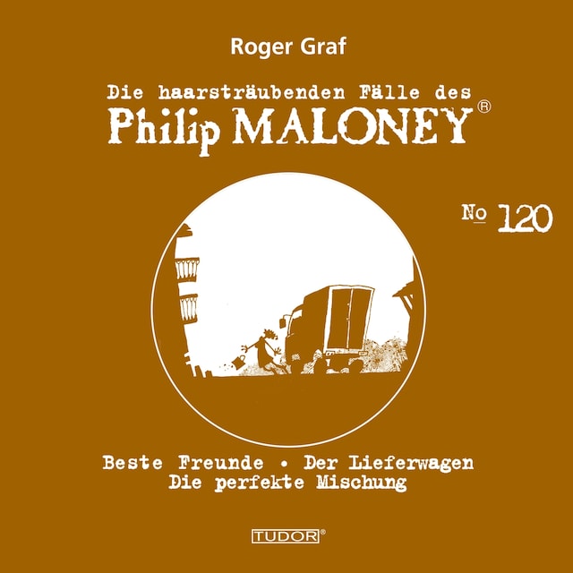 Book cover for Die haarsträubenden Fälle des Philip Maloney, No.120