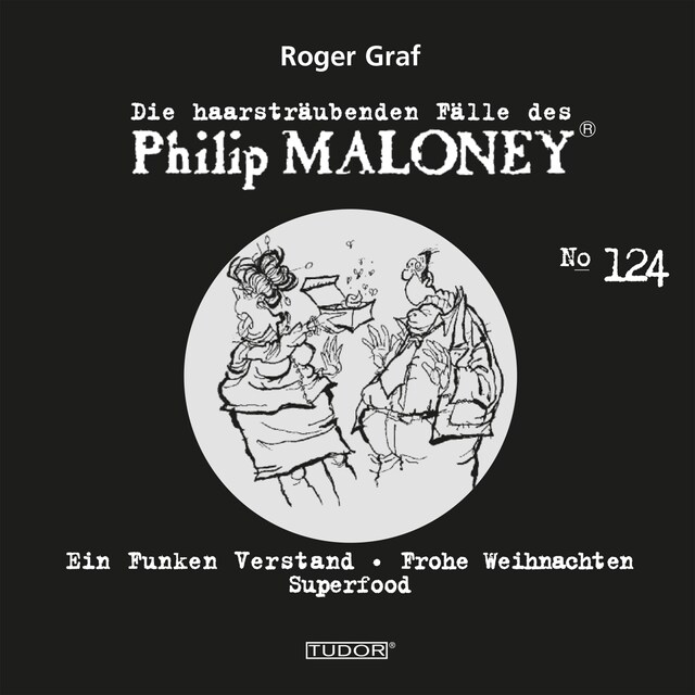 Kirjankansi teokselle Die haarsträubenden Fälle des Philip Maloney, No.124