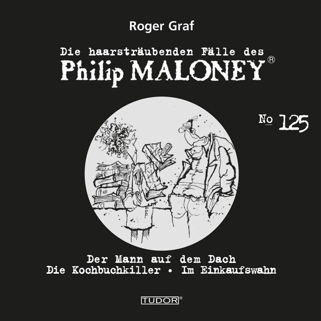 Buchcover für Die haarsträubenden Fälle des Philip Maloney, No.125