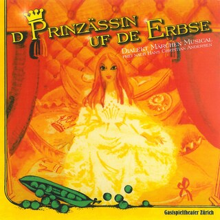 D'Prinzässin uf de Erbse (Dialekt Märchen Musical) als Hörbuch