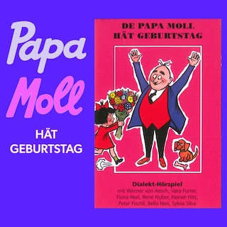 De Papa Moll hät Geburtstag als Hörbuch
