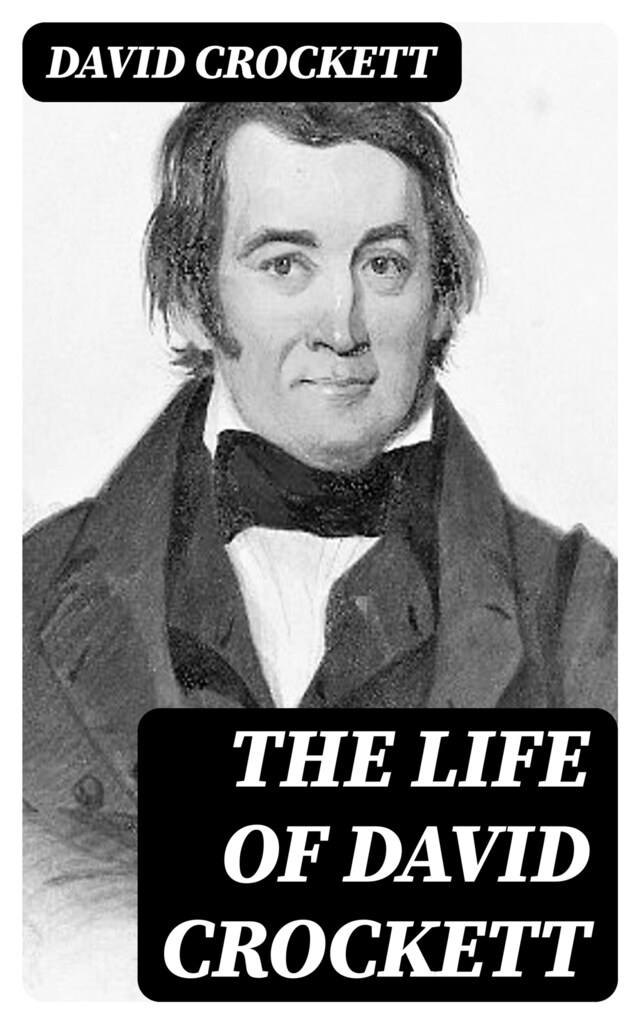 Couverture de livre pour The Life of David Crockett