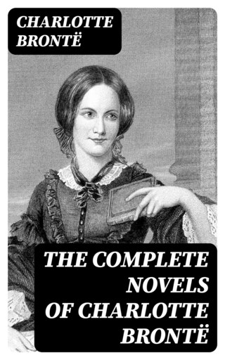 The Complete Novels of Charlotte Brontë bookCoverFor