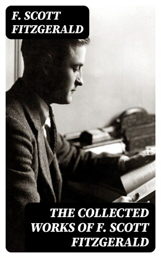 The Collected Works of F. Scott Fitzgerald bookCoverFor
