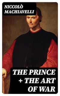 The Prince + The Art of War