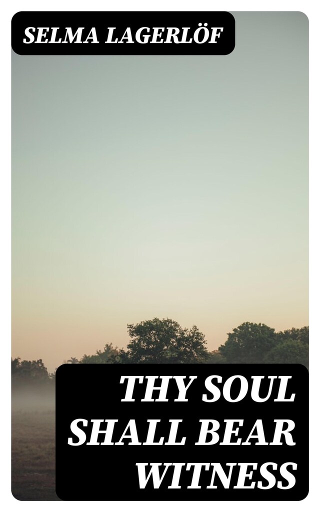 Book cover for Thy Soul Shall Bear Witness