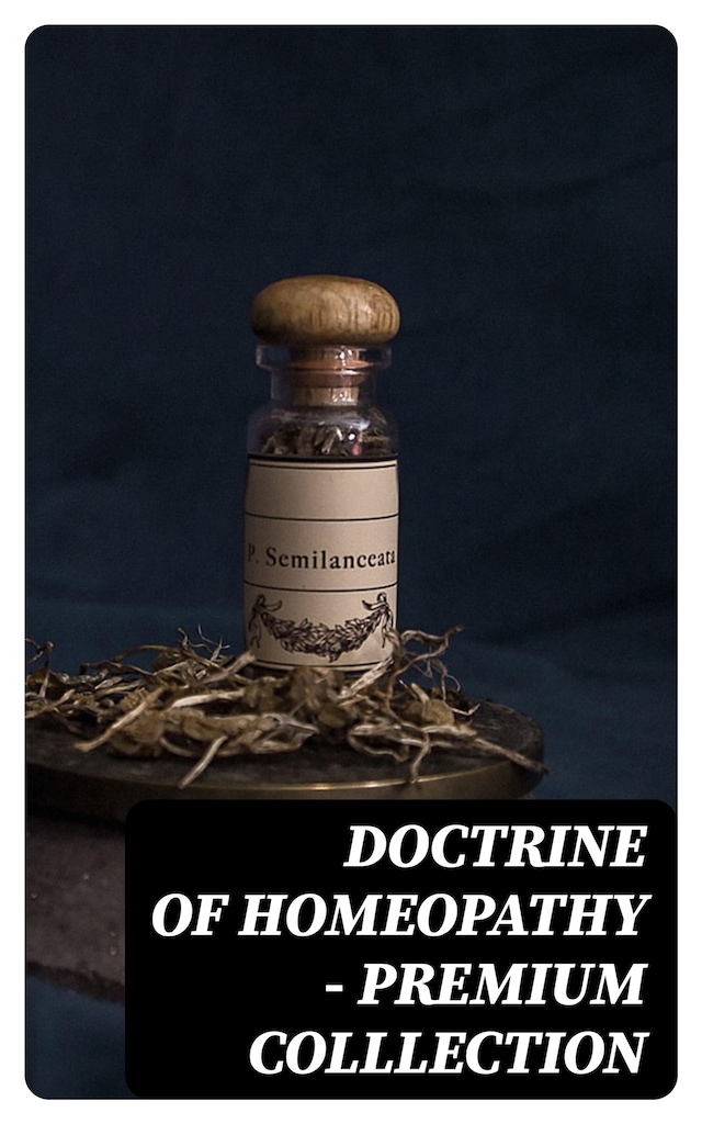 Kirjankansi teokselle Doctrine of Homeopathy – Premium Colllection