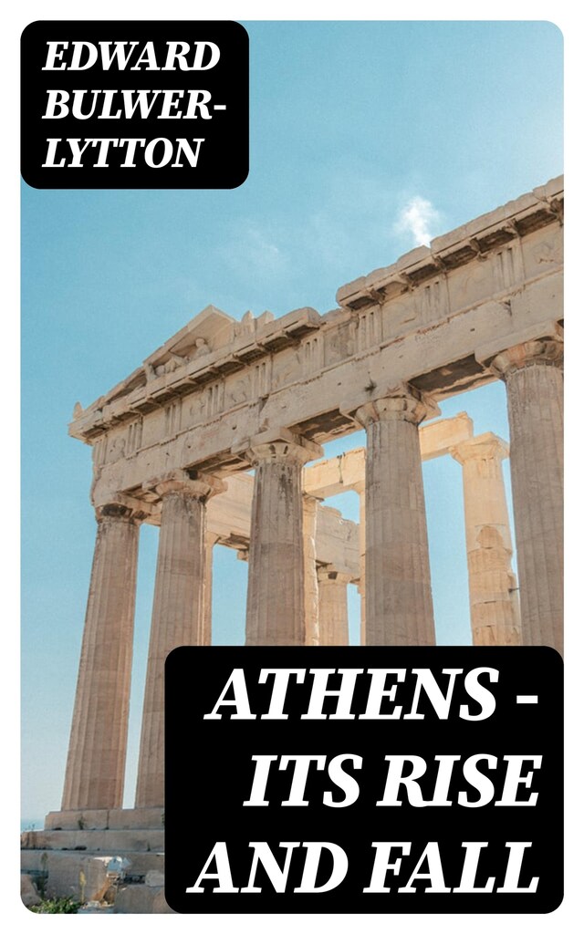 Kirjankansi teokselle Athens - Its Rise and Fall