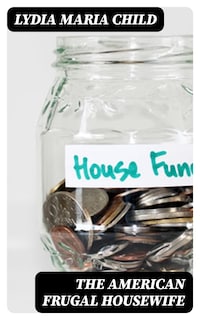 The American Frugal Housewife