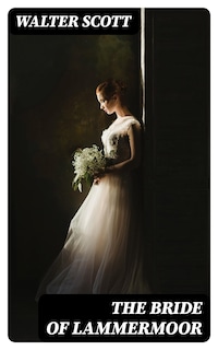 The Bride of Lammermoor