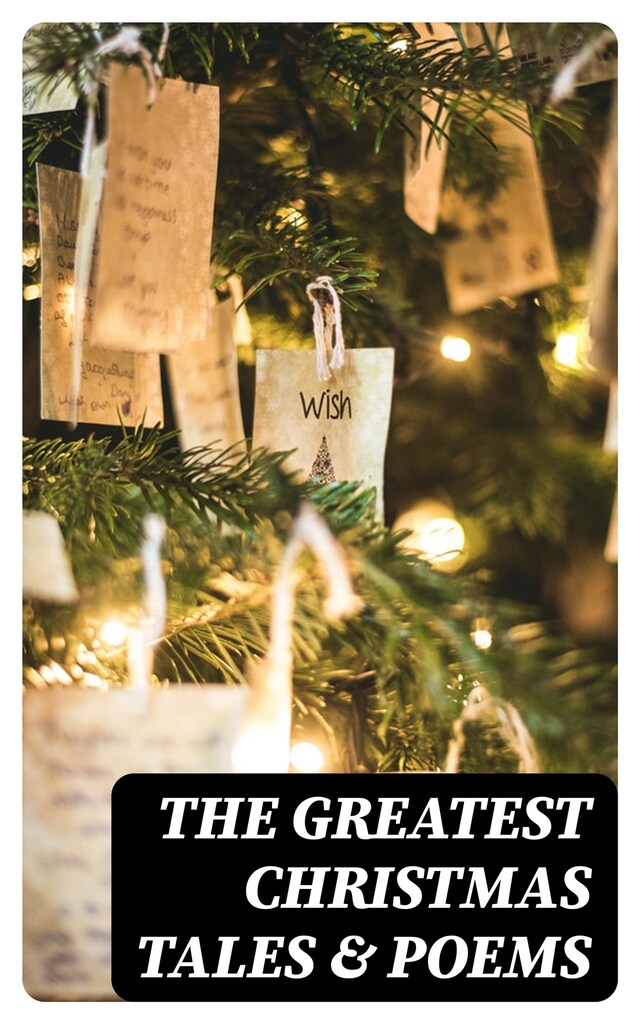 Book cover for The Greatest Christmas Tales & Poems