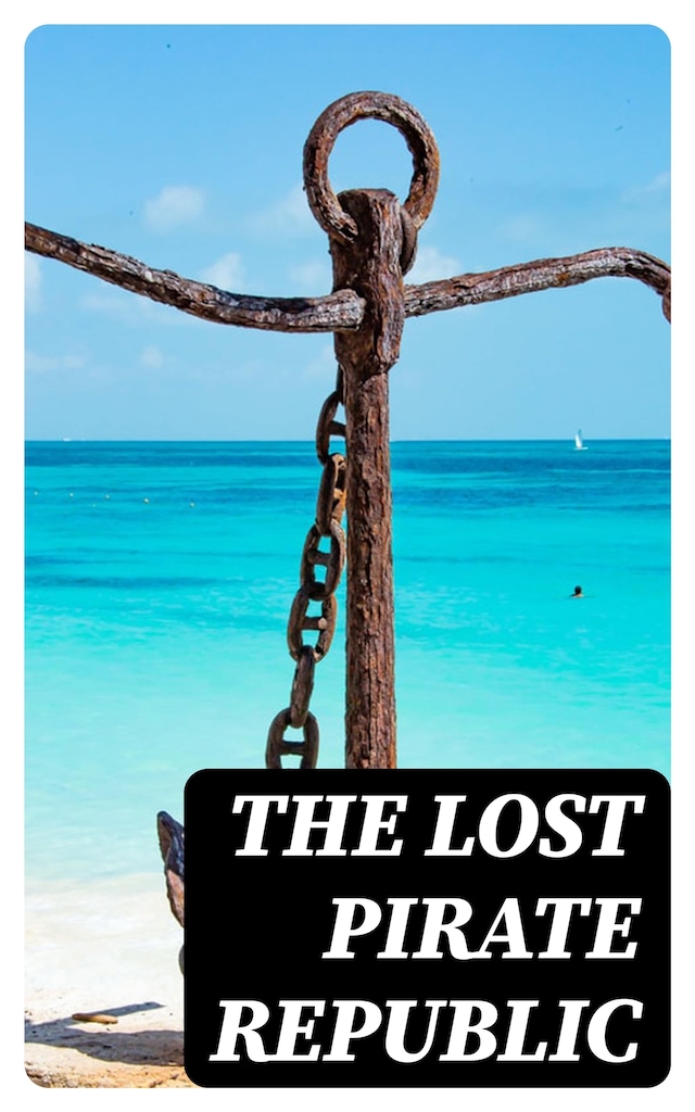 Book cover for The Lost Pirate Republic