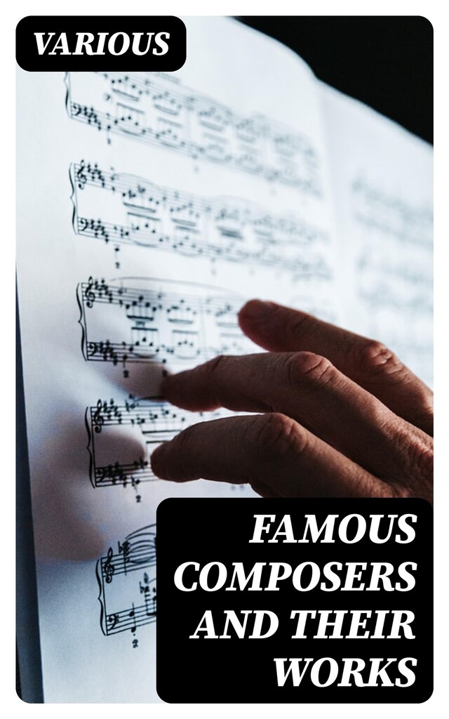 Book cover for Famous Composers and Their Works