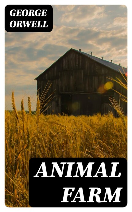 Animal Farm - George Orwell - E-book - BookBeat Animal Farm - George Orwell - E-book - BookBeat