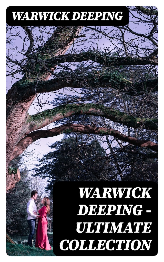 Boekomslag van Warwick Deeping - Ultimate Collection
