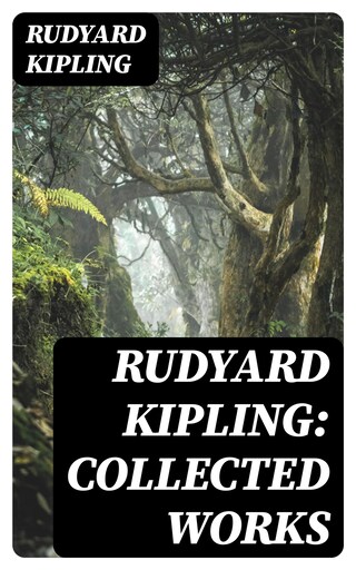 Rudyard Kipling: Collected Works bookCoverFor