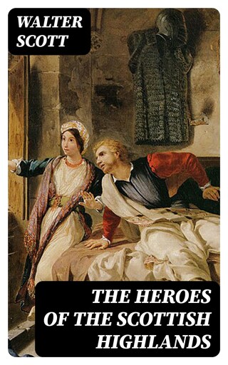The Heroes of the Scottish Highlands bookCoverFor