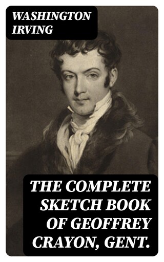 The Complete Sketch Book of Geoffrey Crayon, Gent. bookCoverFor