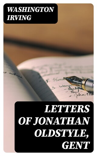Letters of Jonathan Oldstyle, Gent bookCoverFor