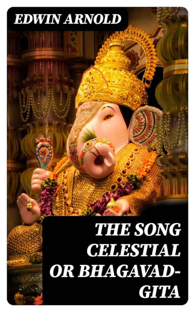 Copertina del libro per The Song Celestial or Bhagavad-Gita