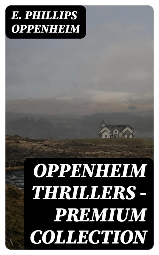 Oppenheim Thrillers - Premium Collection bookCoverFor