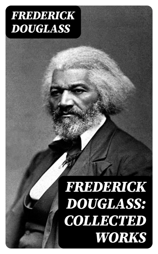 Buchcover für Frederick Douglass: Collected Works