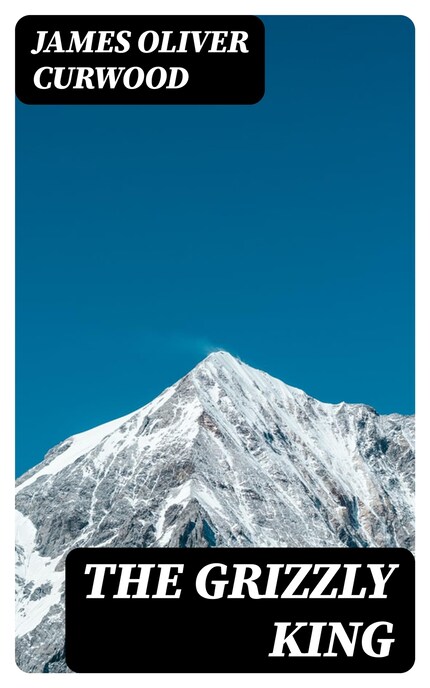 The Grizzly King bookCoverFor