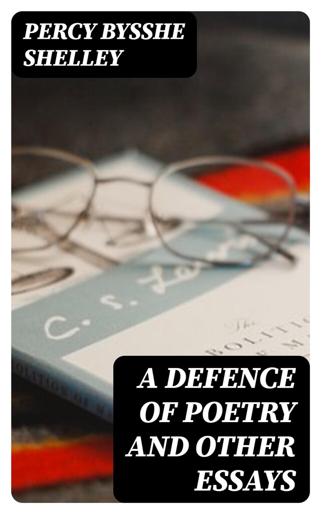 Okładka książki dla A Defence of Poetry and Other Essays