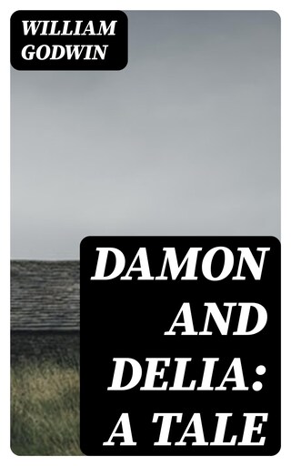 Damon and Delia: A Tale bookCoverFor