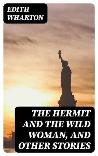 The Hermit and the Wild Woman, and Other Stories bookCoverFor