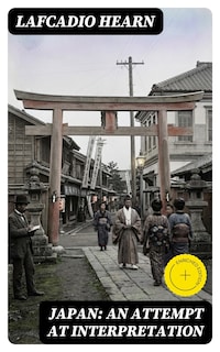 Japan: An Attempt at Interpretation