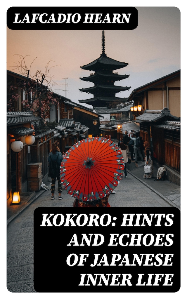 Book cover for Kokoro: Hints and Echoes of Japanese Inner Life