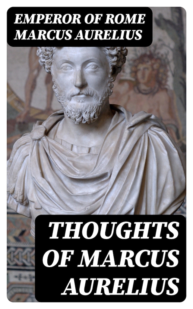 Book cover for Thoughts of Marcus Aurelius